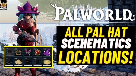 Palworld How to get all the Cute Pal Hats Schematics ~WANDERING ...