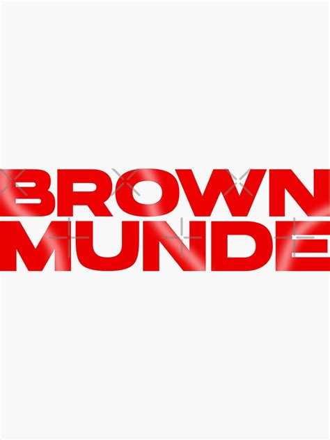 "BROWN MUNDE Text Design" Sticker by CreaterB | Redbubble