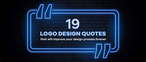 19 logo design quotes that will improve your design process forever