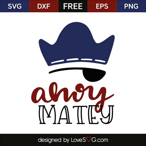 Ahoy Matey - Lovesvg.com