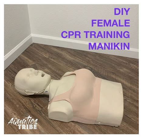 DIY FEMALE CPR MANIKINS