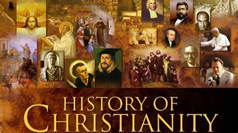 The History of Christianity from Its Emergence in the First Century CE ...