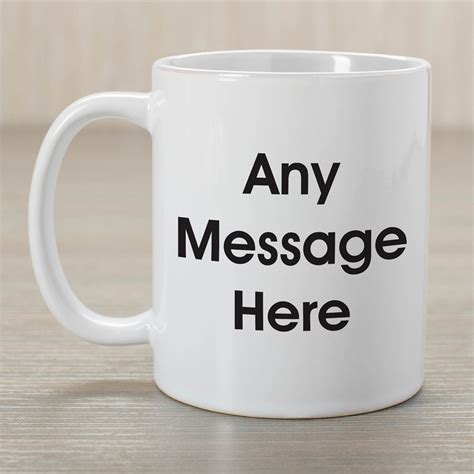 Personalized Message Coffee Mug | GiftsForYouNow