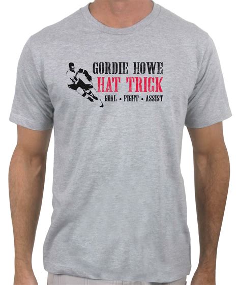 Buy the Gordie Howe Hat Trick Hockey T-Shirt Online : Designed by ...