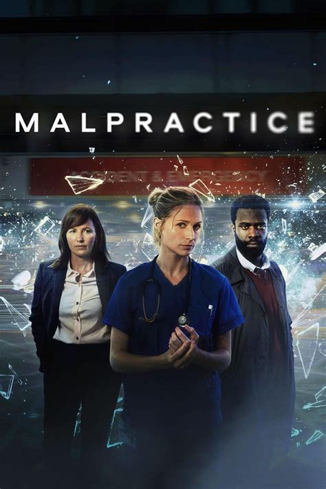 Malpractice (TV Series 2023- ) - Posters — The Movie Database (TMDB)