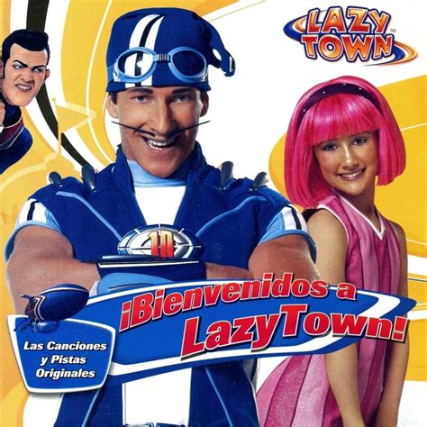 LazyTown - Bienvenidos a LazyTown Lyrics and Tracklist | Genius