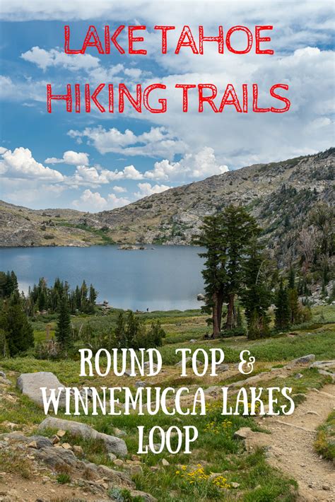 South Lake Tahoe Hiking Trails: Round Top & Winnemucca Lakes Loop ...