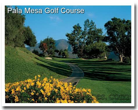 Pala Mesa Golf Resort - Your #1 Guide, Tee Times, Gift Certificates