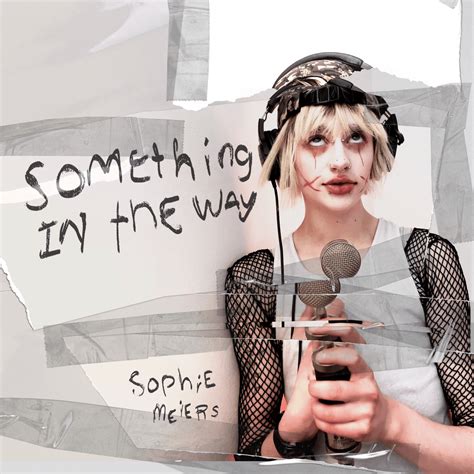 sophie meiers – something in the way Lyrics | Genius Lyrics