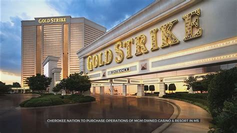 Cherokee Nation To Purchase Operations Of MGM Owned Casino, Resort In ...