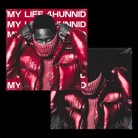 YG – My Life 4Hunnid | Alternative Album Artwork :: Behance