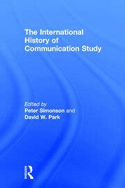 The International History of Communication Study - 1st Edition - Peter