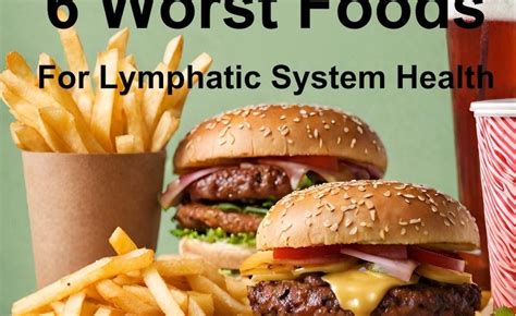 6 Worst Foods for Lymphatic System Drainage | LifetimeVibe