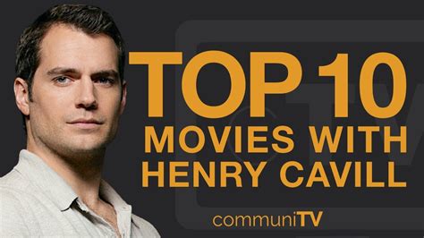 Top 10 Henry Cavill Movies