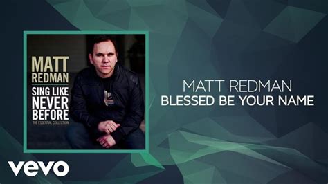 Blessed Be Your Name - Christian Songs Lyrics, Christian's Global ...