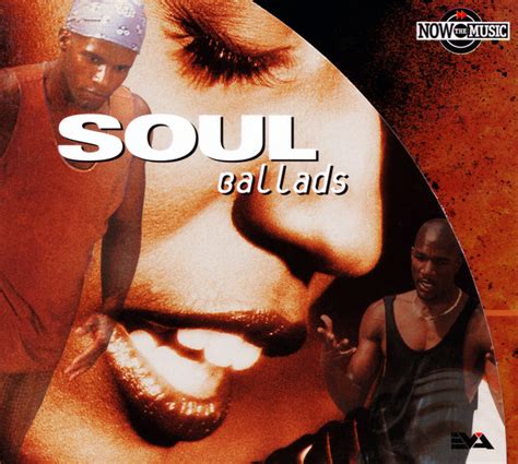 Now The Music • Soul Ballads (1996, CD) | Discogs