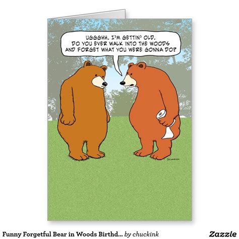 Funny Forgetful Bear in Woods Birthday Card | Zazzle | Funny nurse ...