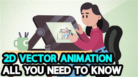 What is 2d vector animation? | All that you Need to Know - InspirationTuts