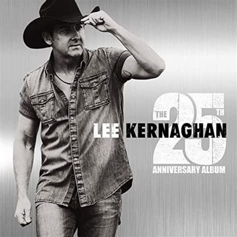 Lee Kernaghan - The 25th Anniversary Album Lyrics and Tracklist | Genius