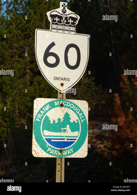 Highway 60 Road Sign In Algonquin Park Ontario Canada A Highway That ...