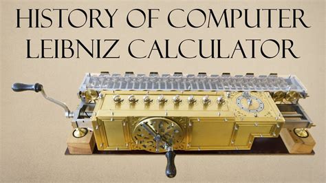 Class 17 Leibniz Calculator History And Calculation Process, 44% OFF