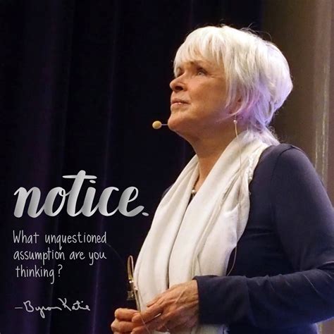 Byron Katie Quote | Byron katie, Byron katie quotes, Byron