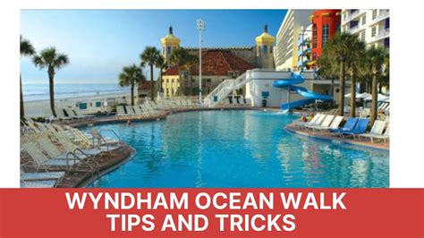 Wyndham Ocean Walk at Daytona Beach Tips and Tricks| Adventures By ...