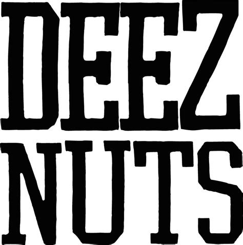 Deez Nuts | favload.com