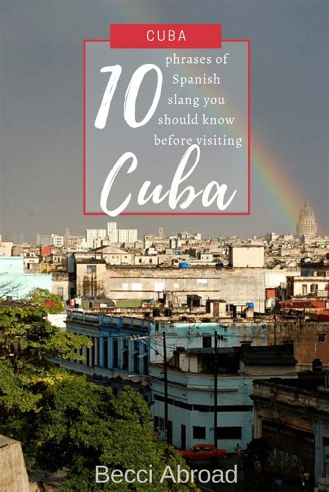 10 phrases of Cuban slang you should know before visiting Cuba - Becci ...