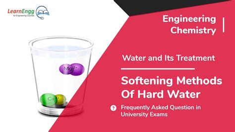 Softening Methods of Hard Water | Engineering Chemistry | Frequently ...