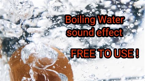 Bubbling Boiling water sound effects for video free to use - YouTube