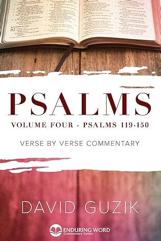 Psalms 119-150 Commentary by David Guzik