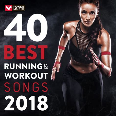 ‎40 Best Running and Workout Songs 2018 (Unmixed Workout Music for ...