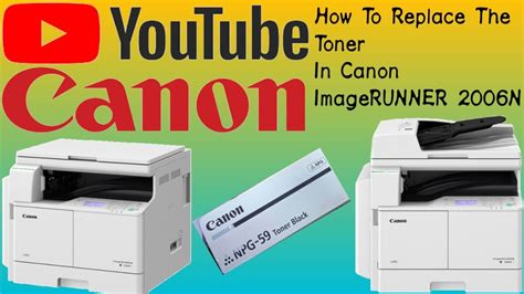 How To Replace The Toner In Canon ImageRUNNER 2006N - YouTube