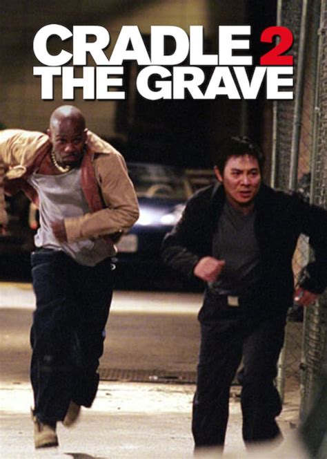 Cradle 2 the Grave (2003)