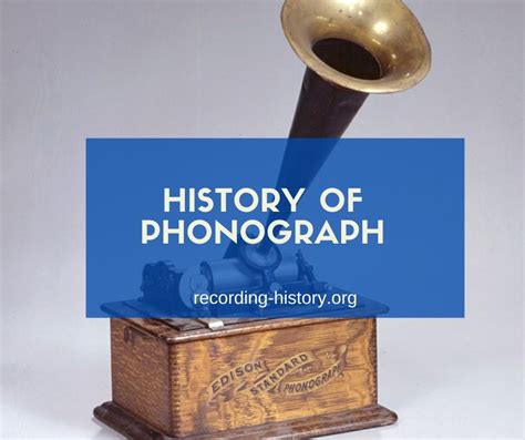 History of Phonograph Record Technology - Recording History