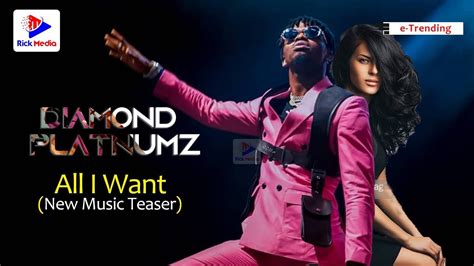 NEW SONG: DIAMOND PLATNUMZ -ALL I WANT (Teaser) - YouTube