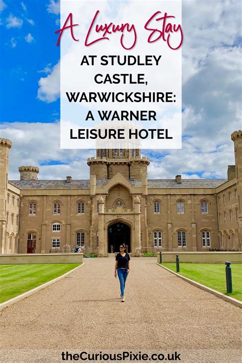 A Luxury Stay at Studley Castle, Warwickshire: A Warner Leisure Hotel ...