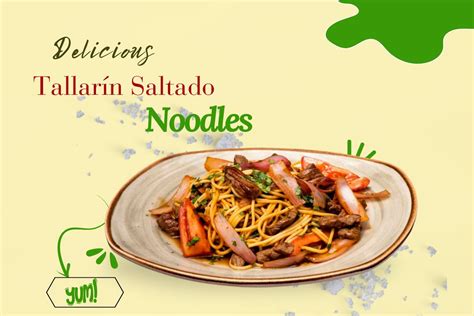 Tallarín Saltado Recipe - A Taste of Peru’s Culinary Heritage