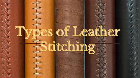 Types of Leather Stitching - Step-By-Step Guide for All Techniques