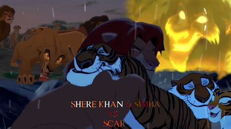 SHERE KHAN & SIMBA VS SCAR || The Sequel || the big final || - YouTube