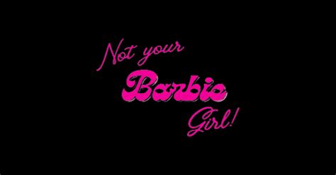 Not your barbie girl - Not Your Barbie Girl - Sticker | TeePublic