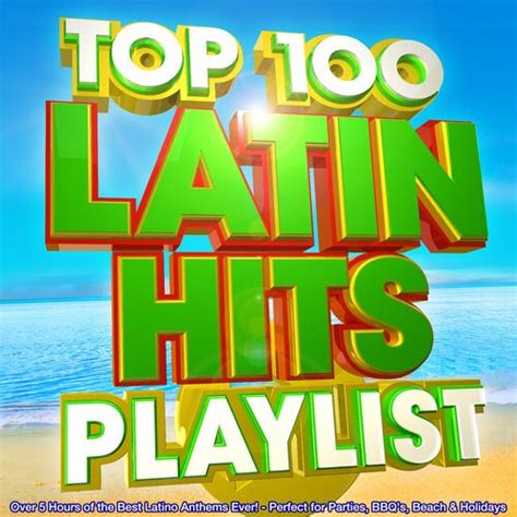 The Latino Collective - Top 100 Latin Hits Playlist - over 5 Hours of ...