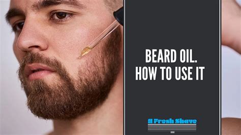 How To Use Beard Oil: Beginners Guide