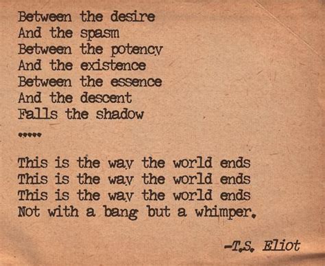 ts eliot "the hollow men" | Quotes | Pinterest | More You and i, The o ...