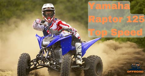 Yamaha Raptor 125 Top Speed, Specs, and Review - Offroadlounge