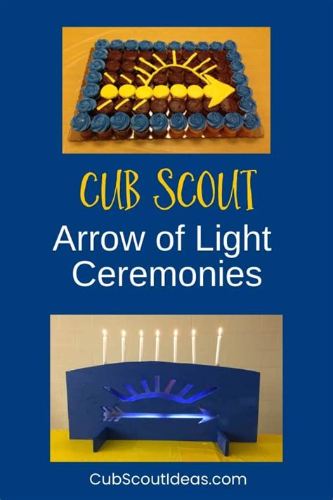 Top 10 Arrow of Light Ceremonies for Cub Scouts ~ Cub Scout Ideas