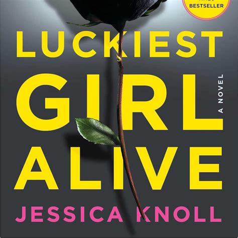 If You Loved “The Luckiest Girl Alive,” Add Jessica Knoll’s Other Books ...