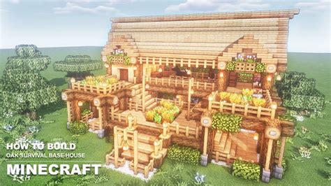 Minecraft: Oak Survival Base House Tutorial | How to Build in Minecraft ...