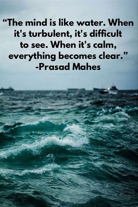 The MIND is like water | Sea quotes, Mindfulness, Calm water